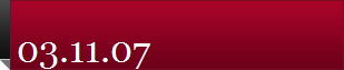 03.11.07