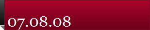 07.08.08