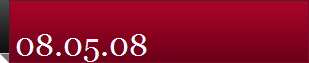 08.05.08
