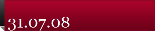 31.07.08