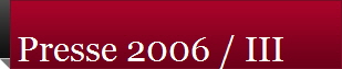 Presse 2006 / III
