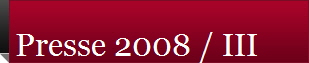 Presse 2008 / III